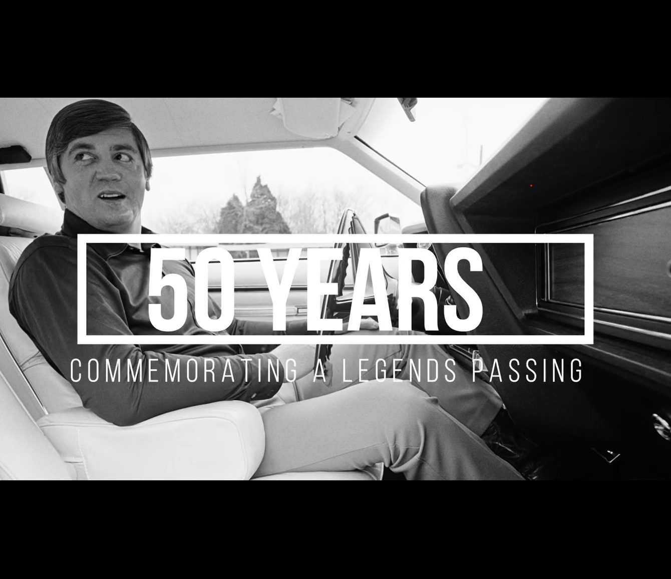 50 Years — Commemorating a Legend's Passing
