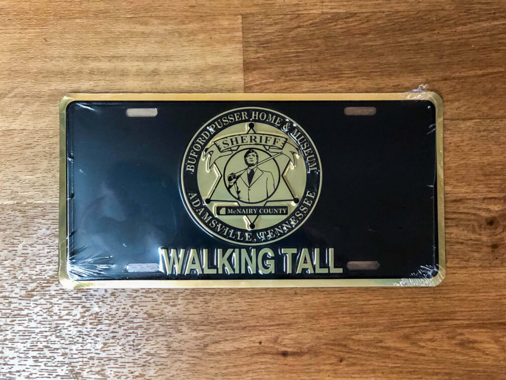 Walking Tall License Plate